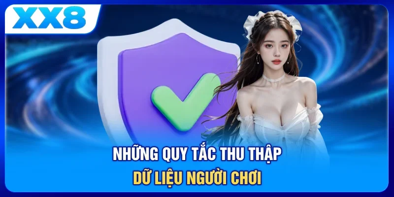 Những quy tắc thu thập dữ liệu người chơi